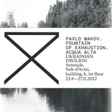 Fountain Of Exhaustion. Aqua Alta, Pavlo Makov